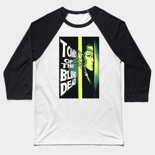 Tombs of the Blind Dead Movie Art Baseball T-Shirt